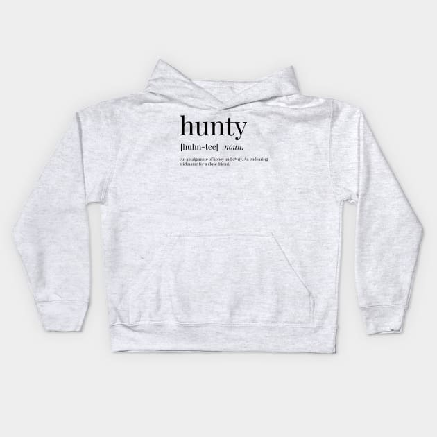 Hunty Definition Kids Hoodie by definingprints